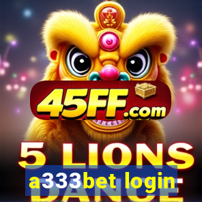 a333bet login